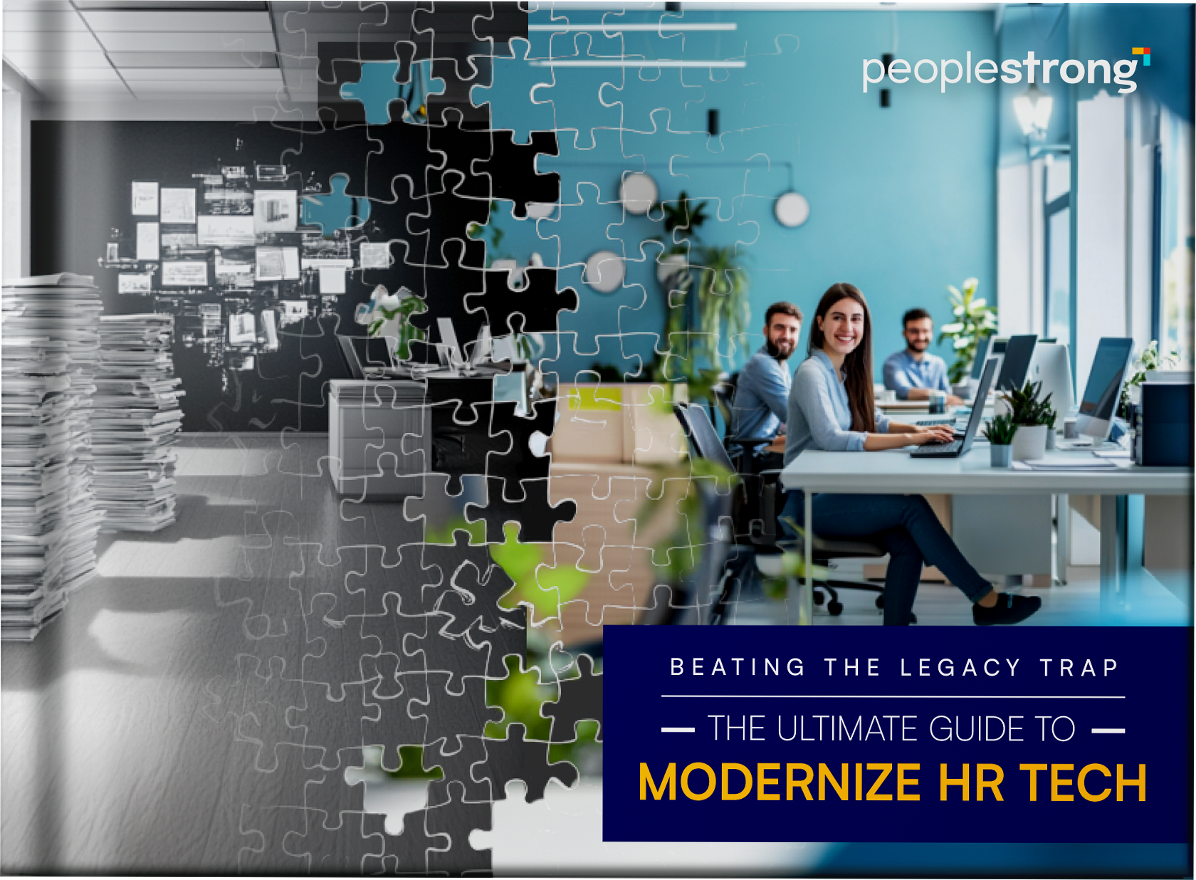 Beating the Legacy Trap: The Ultimate Guide to Modernize HR Tech